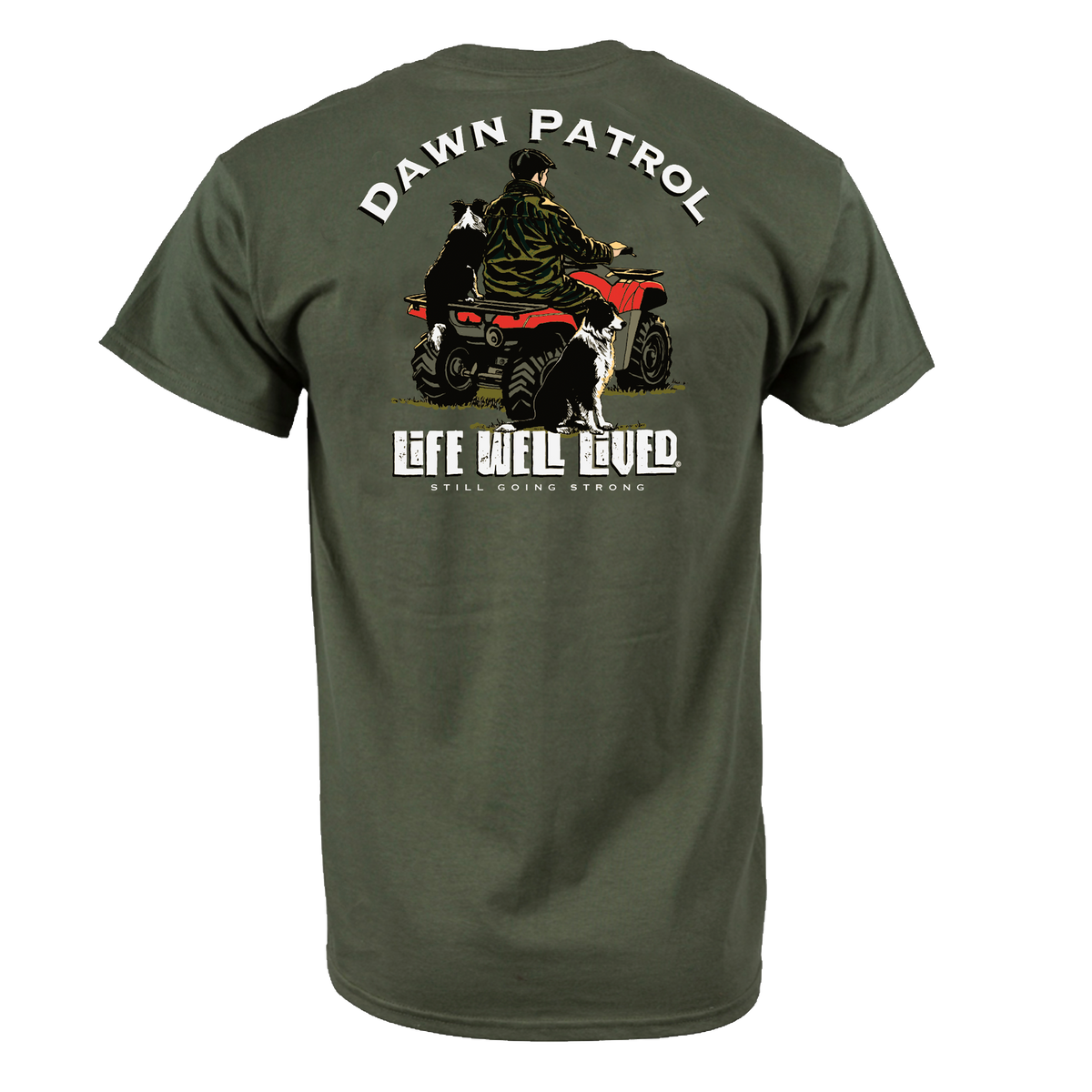Dawn Patrol – Life Well Lived Country Farm T-Shirt