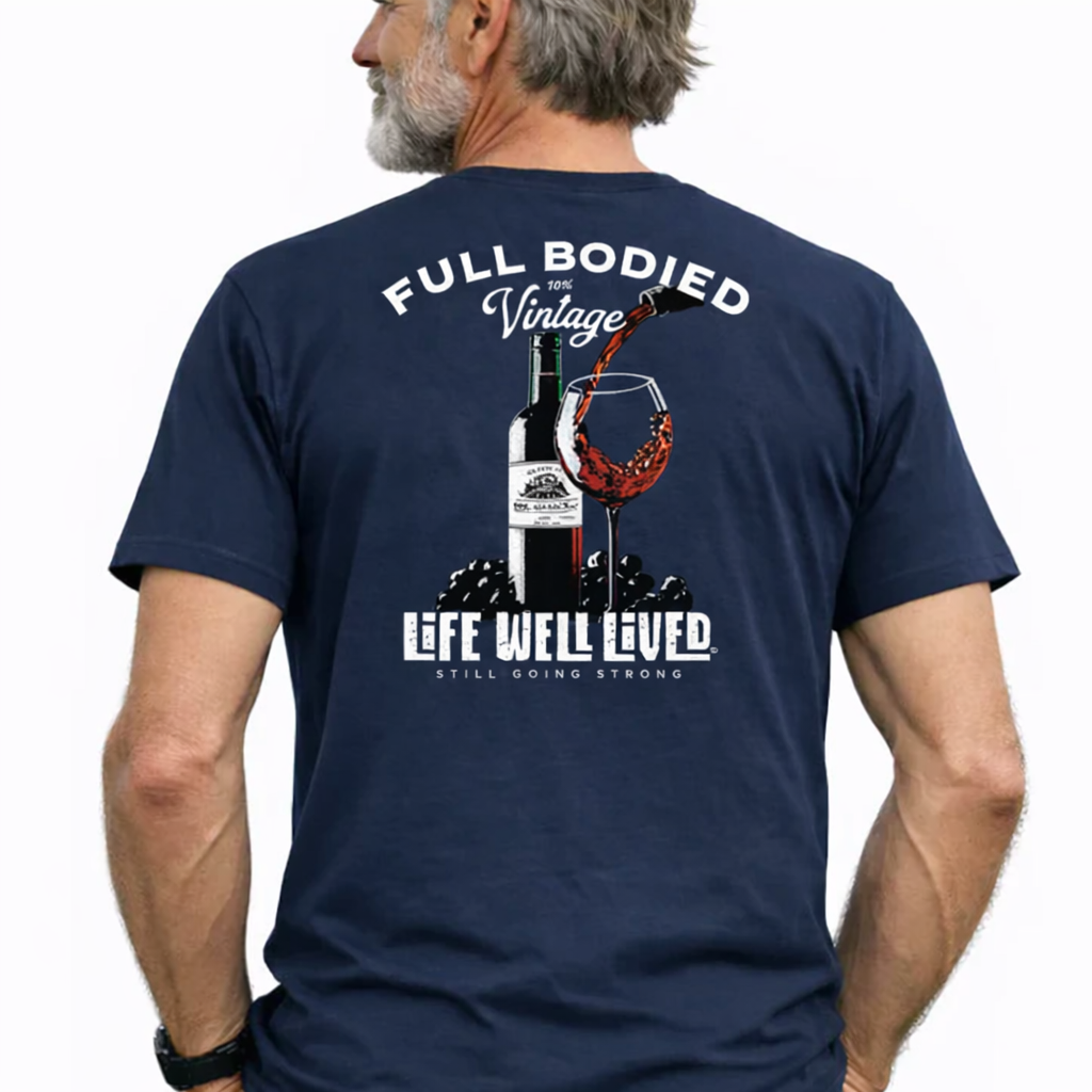 Full Bodied - Wine lovers T-Shirt