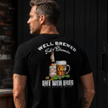 Well Brewed - Beer Lovers T-Shirt