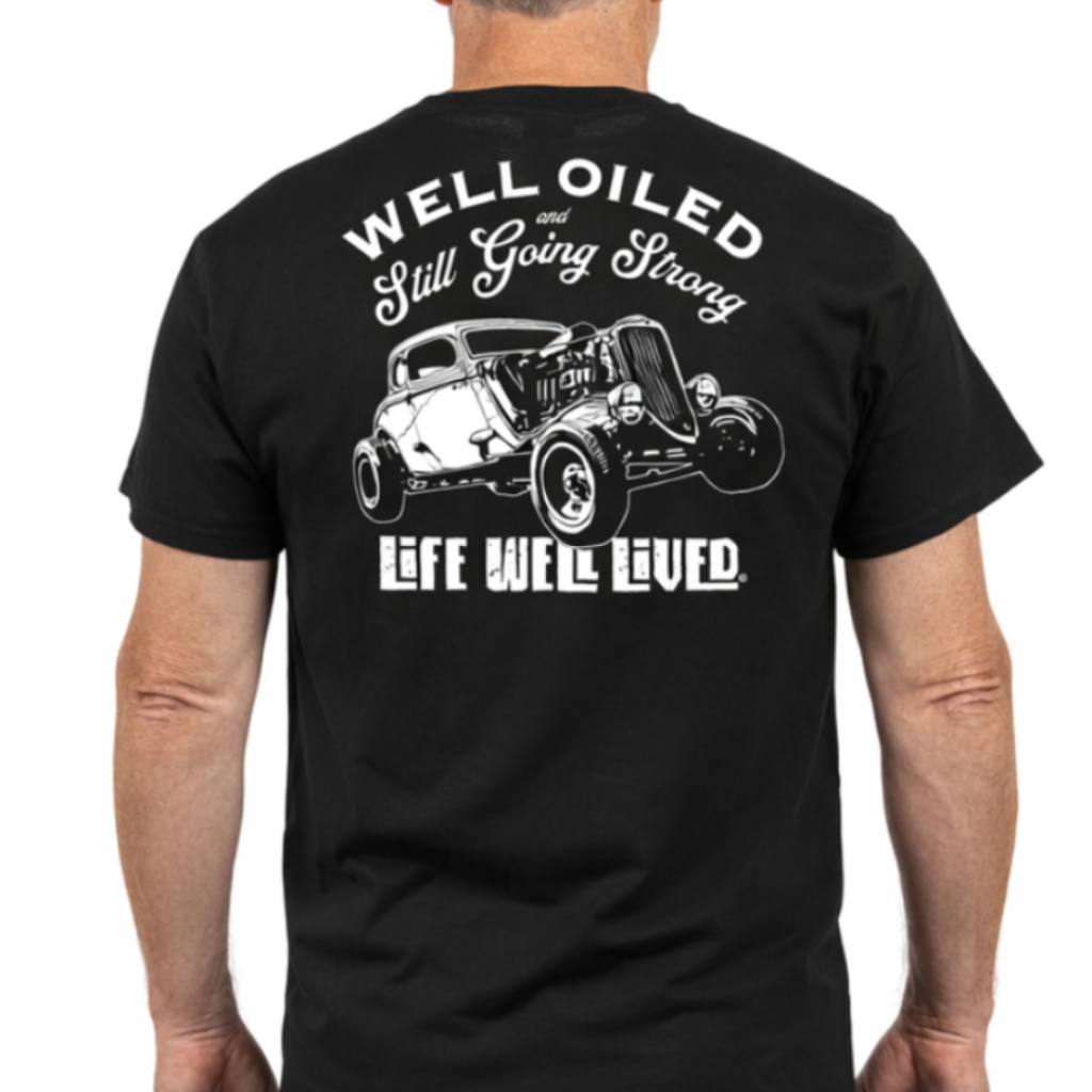 Well Oiled Car - Classic Hot Rod T-Shirt